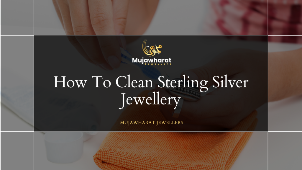 how to clean sterling silver jewellery